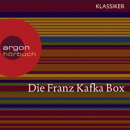 Hörbuchcover von Die Franz Kafka Box (Die Verwandlung / Das Urteil / In der Strafkolonie / Ein Landarzt / Auf der Galerie u.a.) von Franz Kafka, wird gesprochen von Wolfgang Schiffer, Ulrich Matthes, Oliver Nitsche, Hans Peter Hallwachs