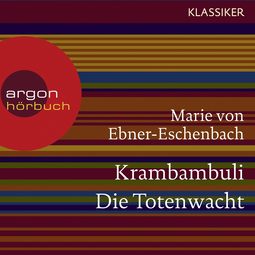 Hörbuchcover von Krambambuli/Die Totenwacht von Marie von Ebner-Eschenbach, wird gesprochen von Sabine Falkenberg