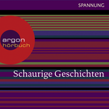 Hörbuchcover von Schaurige Geschichten (Meyrink, Das Wachsfigurenkabinett / Maupassant, Der Horla / Stevenson, Der Leichenräuber / Schauergeschichten) von Gunter Schoß