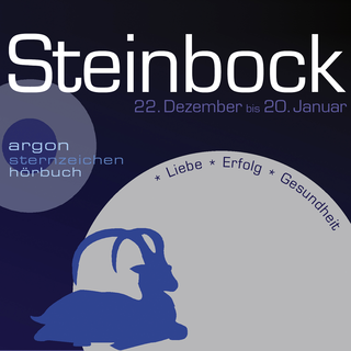 Hörbuchcover von Sternzeichen Steinbock: Liebe, Erfolg, Gesundheit