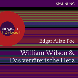 Hörbuchcover von William Wilson & Das verräterische Herz