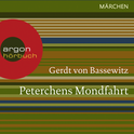 Hörbuchcover von Peterchens Mondfahrt von Gerdt von Bassewitz, wird gesprochen von Ulrike Möckel
