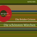 Hörbuchcover von Die schönsten Märchen von Brüder Grimm, wird gesprochen von Birgitt Dölling