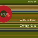 Hörbuchcover von Zwerg Nase von Wilhelm Hauff, wird gesprochen von Thomas Vogt