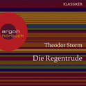 Hörbuchcover von Die Regentrude von Theodor Storm, wird gesprochen von Nadja Schulz-Berlinghoff