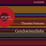 Hörbuchcover von Geschwisterliebe von Viktor Neumann