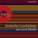 Hörbuchcover von Erotische Geschichten aus 1001 Nacht von N. N., wird gesprochen von N. N.