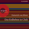 Hörbuchcover von Das Erdbeben in Chili von Heinrich von Kleist, wird gesprochen von Matthias Haase