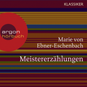 Hörbuchcover von Meistererzählungen von Marie von Ebner-Eschenbach, wird gesprochen von Gerd Wameling