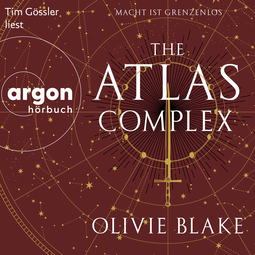 Hörbuchcover von The Atlas Complex: Macht ist grenzenlos von Olivie Blake, wird gesprochen von Tim Gössler