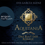 Hörbuchcover von Aquitania: Das Blut der Könige von Björn Schalla