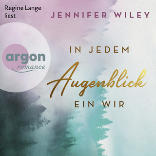 Hörbuchcover von In jedem Augenblick ein Wir: Roman