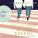 Hörbuchcover von Zodiac Love: Starlight in Our Dreams: Roman von Andreas Dutter, wird gesprochen von Julian Horeyseck, Louis Friedemann Thiele
