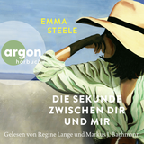 Hörbuchcover von Die Sekunde zwischen dir und mir: Roman von Emma Steele