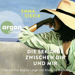 Hörbuchcover von Die Sekunde zwischen dir und mir: Roman von Emma Steele, wird gesprochen von Markus J. Bachmann, Regine Lange