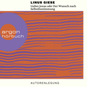 Hörbuchcover von Lieber Jonas oder Der Wunsch nach Selbstbestimmung: Briefe an die kommenden Generationen von Linus Giese, wird gesprochen von Linus Giese