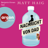 Hörbuchcover von Nachricht von Dad: Roman von Benjamin Vinnen