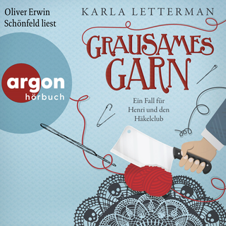 Hörbuchcover von Grausames Garn: Ein Fall für Henri und den Häkelclub