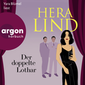 Hörbuchcover von Der doppelte Lothar: Roman von Hera Lind, wird gesprochen von Yara Blümel