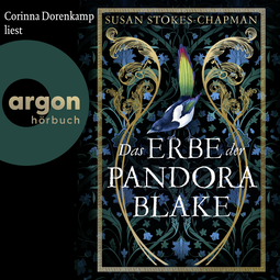 Hörbuchcover von Das Erbe der Pandora Blake: Roman von Susan Stokes-Chapman, wird gesprochen von Corinna Dorenkamp