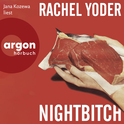 Hörbuchcover von Nightbitch: Roman von Rachel Yoder, wird gesprochen von Jana Kozewa