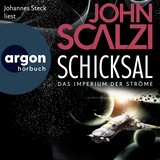 Hörbuchcover von Schicksal – Das Imperium der Ströme 3: Roman von John Scalzi