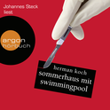 Hörbuchcover von Sommerhaus mit Swimmingpool von Herman Koch, wird gesprochen von Johannes Steck