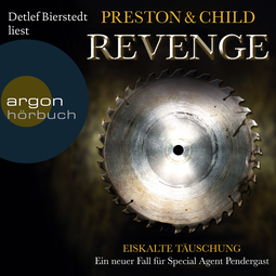 Hörbuchcover von Revenge - Eiskalte Täuschung: Ein neuer Fall für Special Agent Pendergast von Douglas Preston, Lincoln Child, wird gesprochen von Detlef Bierstedt