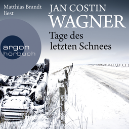 Hörbuchcover von Tage des letzten Schnees von Jan Costin Wagner, wird gesprochen von Matthias Brandt
