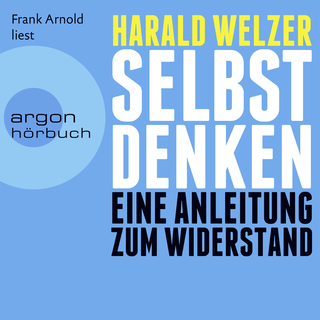 Hörbuchcover von Selbst denken: Eine Anleitung zum Widerstand