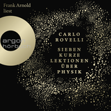 Hörbuchcover von Sieben kurze Lektionen über Physik von Carlo Rovelli