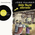 Hörbuchcover von Stille Nacht allerseits von Jörg Maurer, wird gesprochen von Jörg Maurer