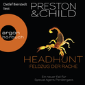 Hörbuchcover von Headhunt – Feldzug der Rache: Ein neuer Fall für Special Agent Pendergast von Douglas Preston, Lincoln Child, wird gesprochen von Detlef Bierstedt