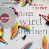 Hörbuchcover von Einer wird sterben von Wiebke Lorenz
