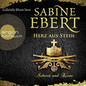 Hörbuchcover von Schwert und Krone - Herz aus Stein: Roman von Sabine Ebert, wird gesprochen von Gabriele Blum