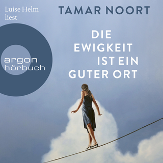Hörbuchcover von Die Ewigkeit ist ein guter Ort