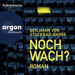 Hörbuchcover von Noch wach?: Roman von Benjamin von Stuckrad-Barre