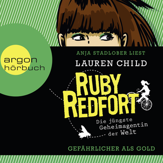 Hörbuchcover von Ruby Redfort. Gefährlicher als Gold