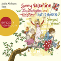 Hörbuchcover von Sunny Valentine: Von Tropenvögeln und königlichen Unterhosen von Irmgard Kramer, wird gesprochen von Jodie Ahlborn