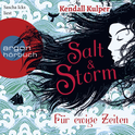 Hörbuchcover von Salt & Storm. Für ewige Zeiten von Kendall Kulper, wird gesprochen von Sascha Icks