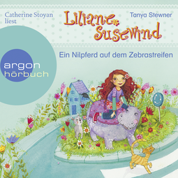 Hörbuchcover von Liliane Susewind – Ein Nilpferd auf dem Zebrastreifen von Tanya Stewner, wird gesprochen von Catherine Stoyan