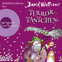 Hörbuchcover von Terror-Tantchen von David Walliams, wird gesprochen von Mechthild Großmann