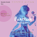 Hörbuchcover von Prinzessin undercover – Enthüllungen von Connie Glynn, wird gesprochen von Monika Oschek