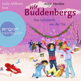 Hörbuchcover von Wir Buddenbergs – Das Geheimnis vor der Tür von Antje Herden
