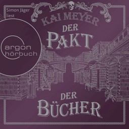 Hörbuchcover von Der Pakt der Bücher von Kai Meyer, wird gesprochen von Simon Jäger