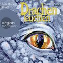 Hörbuchcover von Drachenleuchten von Valija Zinck, wird gesprochen von Jona Mues