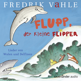 Hörbuchcover von Flupp, der kleine Flipper: Lieder in unserer und eurer Sprache