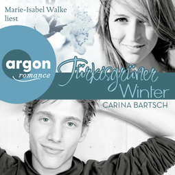 Hörbuchcover von Türkisgrüner Winter von Carina Bartsch, wird gesprochen von Marie-Isabel Walke
