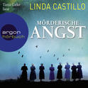 Hörbuchcover von Mörderische Angst von Linda Castillo, wird gesprochen von Tanja Geke