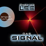Hörbuchcover von Das Signal von Ulrike Thiesmeyer